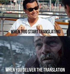 When you start translating / When you deliver the translation